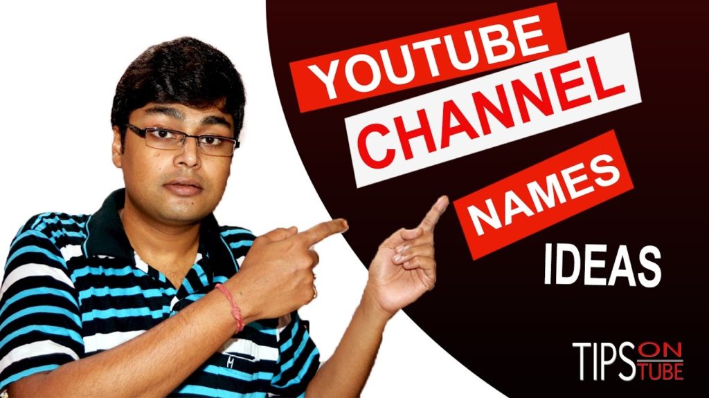 YOUTUBE CHANNEL NAMES IDEAS | TIPS FOR CHOOSE UNIQUE NAME - Namefy